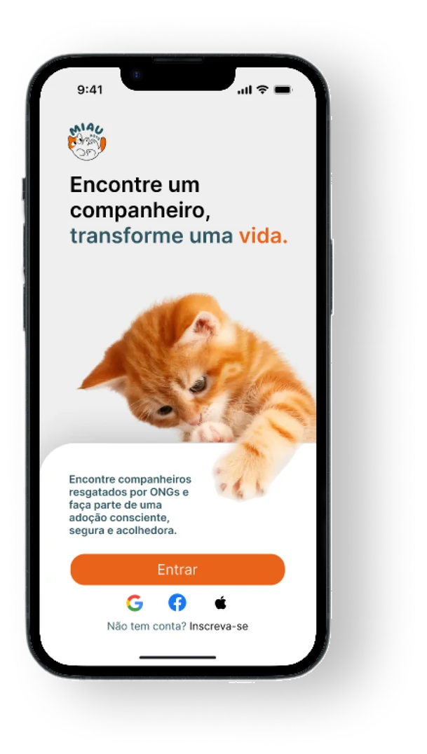 Tela de entrada do app Miaudote com um filhote de gato laranja e a chamada: encontre um companheiro, transforme uma vida